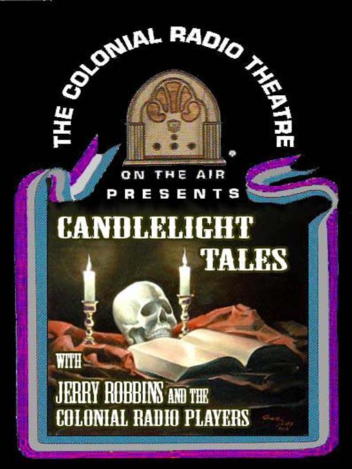 Title details for Candle Light Tales - Volume One by Jerry Robbins - Available